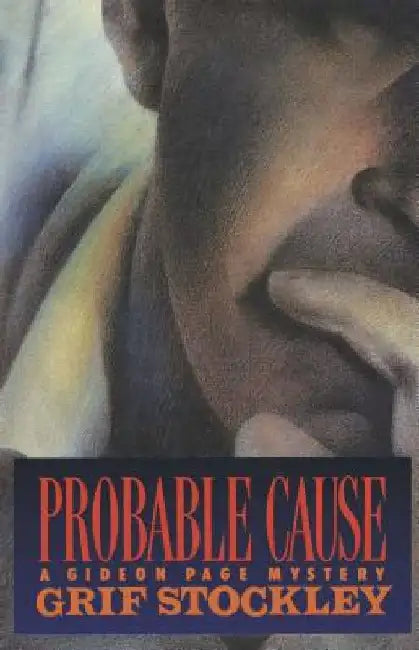 Probable Cause by Grif Stockley