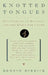 Knotted Tongues: Stuttering in History and the Quest for a Cure by Benson Bobrick