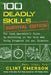 100 Deadly Skills: Survival Edition: The Seal Operative's Guide to Surviving in the Wild and Being Prepared for Any Disaster by Clint Emerson