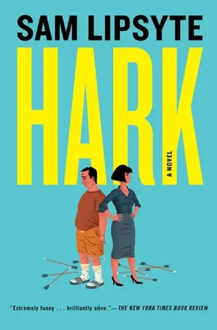 Hark by Sam Lipsyte