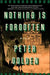 Nothing Is Forgotten by Peter Golden