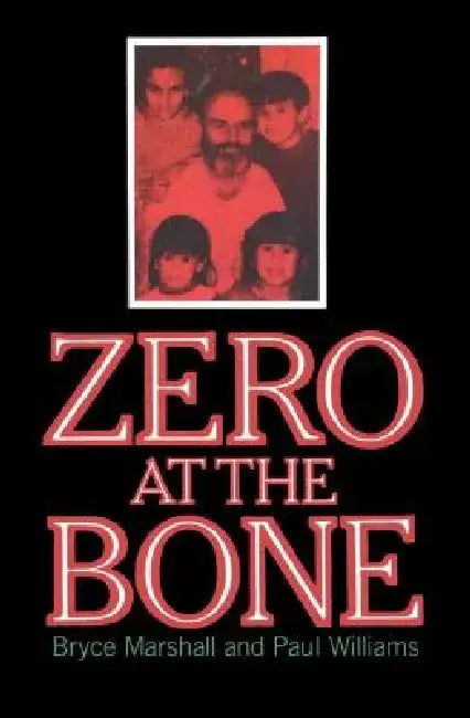 Zero at the Bone by Williams