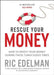 Rescue Your Money: How to Invest Your Money During These Tumultuous Times by Ric Edelman