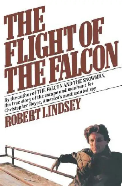 The Flight of the Falcon by Robert Lindsey