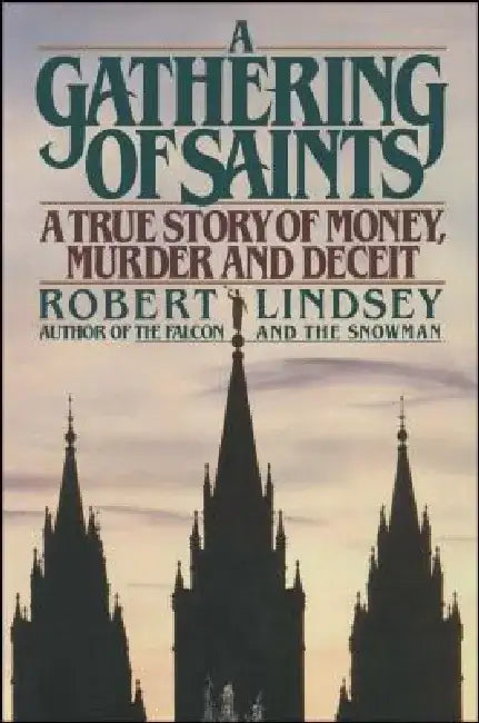 A Gathering of Saints by Robert Lindsey
