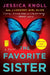 The Favorite Sister by Jessica Knoll