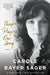 They're Playing Our Song: A Memoir by Carole Bayer Sager
