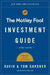 The Motley Fool Investment Guide: How the Fools Beat Wall Street's Wise Men and How You Can Too by Tom Gardner