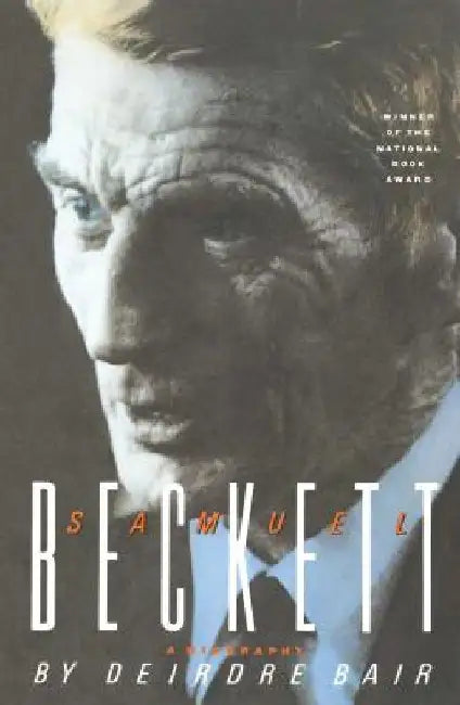 Samuel Beckett by Deirdre Bair