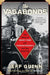 The Vagabonds: The Story of Henry Ford and Thomas Edison's Ten-Year Road Trip by Jeff Guinn