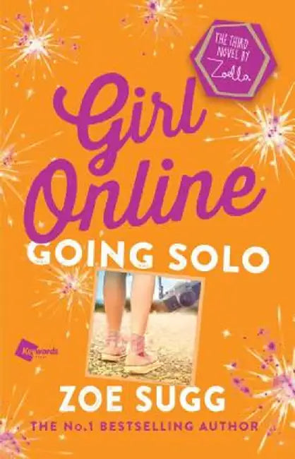 Girl Online: Going Solo: The Third Novel by Zoella by Zoe Sugg