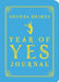 The Year of Yes Journal by Shonda Rhimes