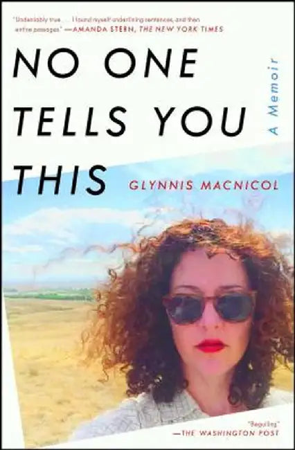 No One Tells You This: A Memoir by Glynnis MacNicol