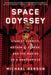 Space Odyssey: Stanley Kubrick, Arthur C. Clarke, and the Making of a Masterpiece by Michael Benson