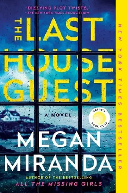 The Last House Guest by Megan Miranda