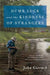 Dumb Luck and the Kindness of Strangers by John Gierach