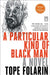 A Particular Kind of Black Man by Tope Folarin