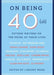 On Being 40(ish) by Lindsey Mead