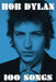 100 Songs by Bob Dylan