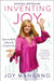 Inventing Joy: Dare to Build a Brave & Creative Life by Joy Mangano
