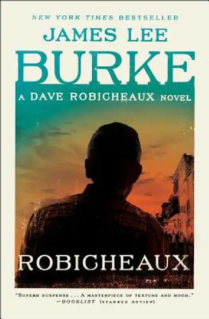 Robicheaux by James Lee Burke