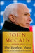 The Restless Wave: Good Times, Just Causes, Great Fights, and Other Appreciations by John McCain