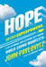 Hope and Other Superpowers: A Life-Affirming, Love-Defending, Butt-Kicking, World-Saving Manifesto by John Pavlovitz