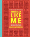 American Like Me: Reflections on Life Between Cultures by America Ferrera