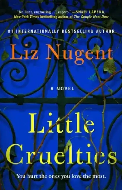 Little Cruelties by Liz Nugent