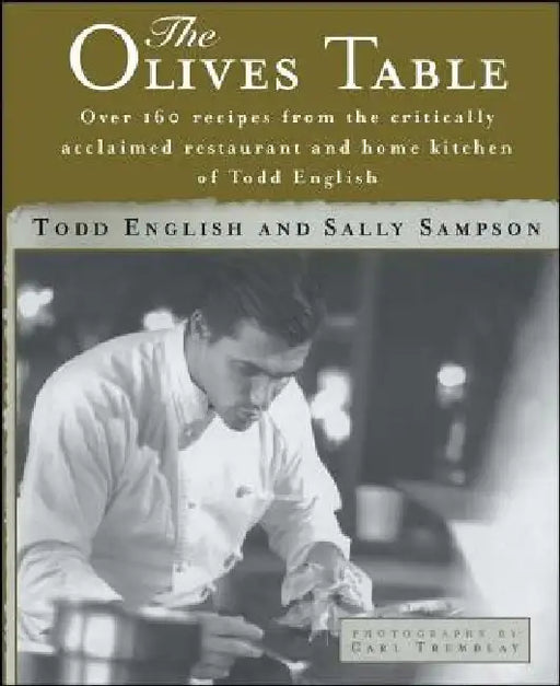 The Olives Table by Todd English