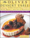 The Olives Dessert Table: Spectacular Restaurant Desserts You Can Make at Home by Todd English