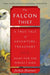 The Falcon Thief: A True Tale of Adventure, Treachery, and the Hunt for the Perfect Bird by Joshua Hammer