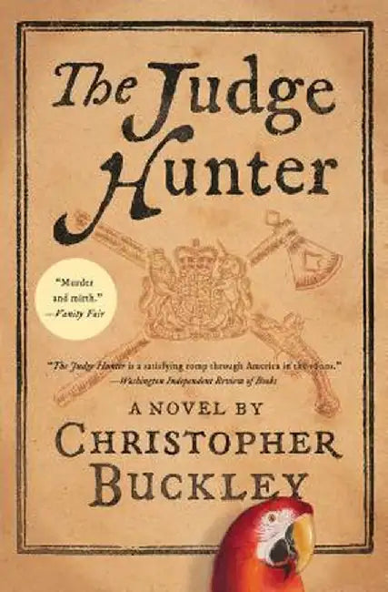 The Judge Hunter by Christopher Buckley