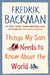 Things My Son Needs to Know about the World by Fredrik Backman
