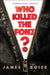 Who Killed the Fonz? by James Boice