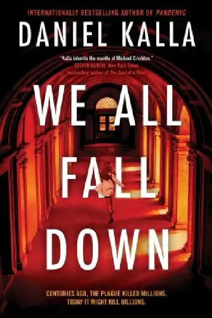 We All Fall Down by Daniel Kalla