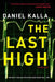 The Last High by Daniel Kalla