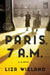 Paris, 7 A.M. by Liza Wieland