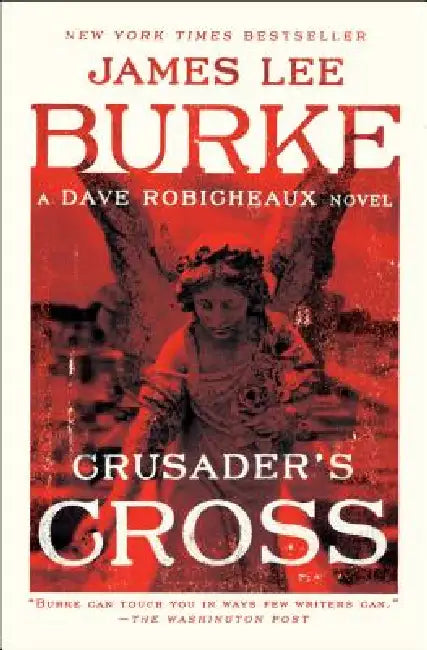 Crusader's Cross by James Lee Burke