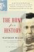 The Hunt for History: On the Trail of the World's Lost Treasures--From the Letters of Lincoln, Churchill, and Einstein to the Secret Recordi by Nathan Raab