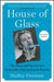 House of Glass: The Story and Secrets of a Twentieth-Century Jewish Family by Hadley Freeman