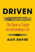 Driven: The Race to Create the Autonomous Car by Alex Davies