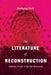 The Literature of Reconstruction by Wolfgang Funk