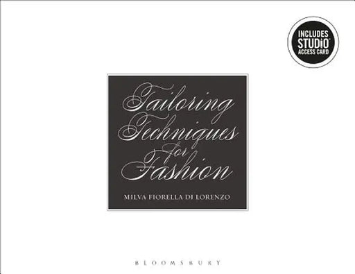 Tailoring Techniques for Fashion: Bundle Book + Studio Access Card by Milva Fiorella Di Lorenzo