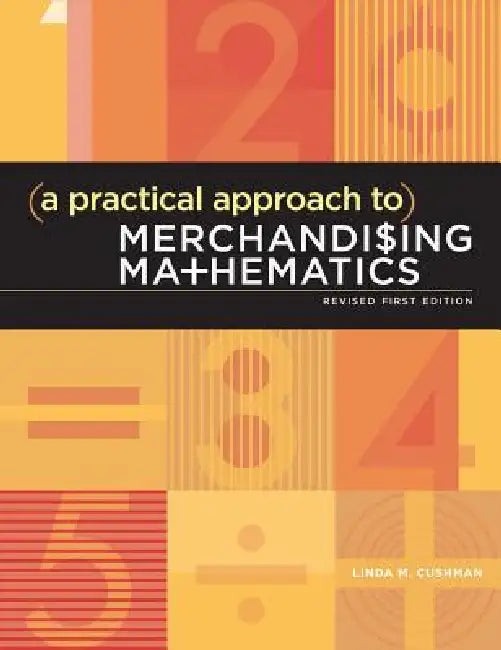 A Practical Approach to Merchandising Mathematics Revised First Edition: Studio Access Card by Linda M. Cushman