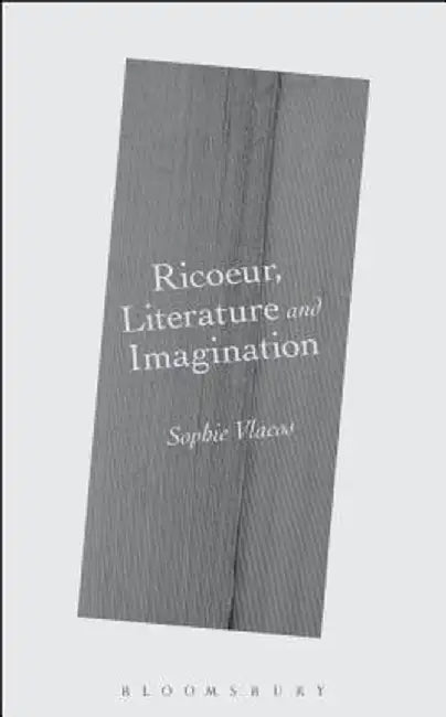 Ricoeur, Literature and Imagination by Sophie Vlacos