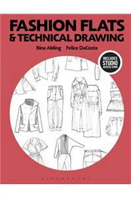 Fashion Flats and Technical Drawing: Bundle Book + Studio Access Card by Bina Abling, Felice DaCosta