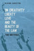 On Creativity, Liberty, Love and the Beauty of the Law by Todd Breyfogle