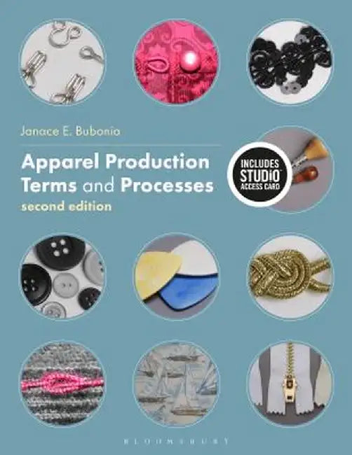 Apparel Production Terms and Processes: Bundle Book + Studio Access Card by Janace E. Bubonia