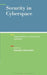 Security in Cyberspace: Targeting Nations, Infrastructures, Individuals by Giampiero Giacomello